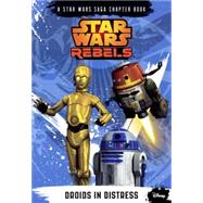 Droids in Distress by Disney Press, 9780606359252