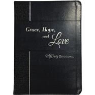 Grace, Hope, and Love by Thomas Nelson Publishers; Hunt, Johnny M., Dr., 9781400309252