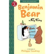 Benjamin Bear in Fuzzy Thinking Toon Books Level 2 by Coudray, Philippe; Coudray, Philippe, 9781935179252