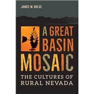 A Great Basin Mosaic by Hulse, James W., 9781943859252