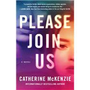 Please Join Us A Novel by McKenzie, Catherine, 9781982159252