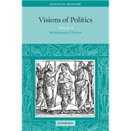 Visions of Politics by Quentin Skinner, 9780521589253