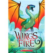 The Hidden Kingdom (Wings of Fire #3) by Sutherland, Tui T., 9780545349253