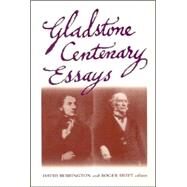 Gladstone Centenary Essays by Bebbington, David; Swift, Roger, 9780853239253