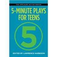 5-minute Plays for Teens by Harbison, Lawrence, 9781495069253