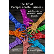 The Art of Compassionate Business by Cignacco, Bruno Roque, 9780367139254
