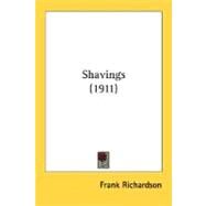 Shavings by Richardson, Frank, 9780548789254