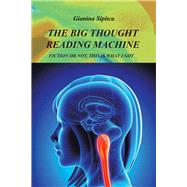 The Big Thought Reading Machine by Sipitca, Gianina, 9781796019254