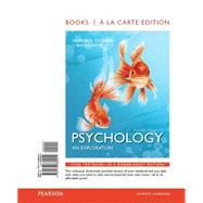 Psychology An Exploration -- Books a la Carte by Ciccarelli, Saundra; White, J. Noland, 9780133869255