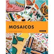 Mosaicos Spanish as a World Language, Volume 1 by Guzman, Elizabeth E; Lapuerta, Paloma; Liskin-Gasparro, Judith E; Castells, Estate of Matilde Olivella de, 9780135609255
