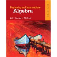Beginning and Intermediate Algebra plus MyLab Math -- Access Card Package by Lial, Margaret L.; Hornsby, John; McGinnis, Terry, 9780321969255