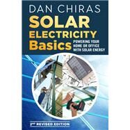 Solar Electricity Basics by Chiras, Dan, 9780865719255