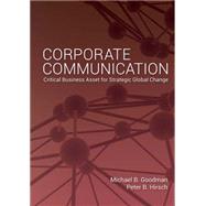 Corporate Communication by Goodman, Michael B.; Hirsch, Peter B., 9781433119255