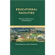 Educational Facilities Planning, Modernization, and Management by Bauscher, Richard; Poe, E. Michael, 9781475869255