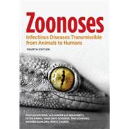 Zoonoses Infectious Diseases Transmissible from Animals to Humans by Bauerfeind, Rolf; Von Graevenitz, Alexander; Kimmig, Peter; Schiefer, Hans Gerd; Schwarz, Tino; Slenczka, Werner; Zahner, Horst, 9781555819255