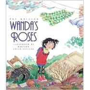 Wanda's Roses by Brisson, Pat; Cocca-Leffler, Maryann, 9781563979255