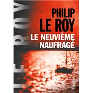 Le neuvime naufrag by Philip Le Roy, 9782268099255