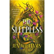 The Sleepless by Jen Williams, 9781250409256