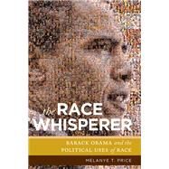 The Race Whisperer by Price, Melanye T., 9781479819256