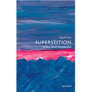 Superstition: A Very Short Introduction by Vyse, Stuart, 9780198819257