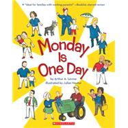 Monday is One Day by Levine, Arthur A.; Hector, Julian, 9780439789257