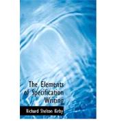 The Elements of Specification Writing by Kirby, Richard Shelton, 9780559029257