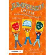 Jumpstart! Drama by Cremin, Teresa; McDonald, Roger; Longley, Emma; Blakemore, Louise, 9781138489257