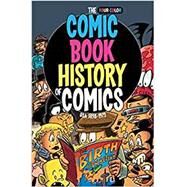 Comic Book History of Comics by Van Lente, Fred; Dunlavey, Ryan, 9781631409257