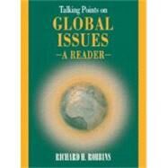 Talking Points on Global Issues A Reader by Robbins, Richard H., 9780205419258