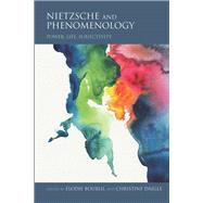 Nietzsche and Phenomenology by Boublil, Elodie; Daigle, Christine, 9780253009258