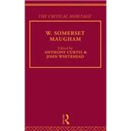W. Somerset Maugham by Curtis,Anthony;Curtis,Anthony, 9780415159258