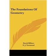 The Foundations of Geometry by Hilbert, David, 9781428619258