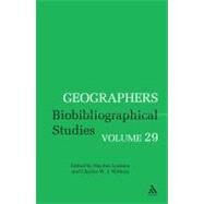 Geographers Volume 29 by Lorimer, Hayden; Withers, Charles W. J., 9781441179258