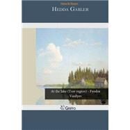 Hedda Gabler by Ibsen, Henrik, 9781502939258