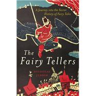The Fairy Tellers by Nicholas Jubber, 9781529389258