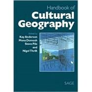 Handbook of Cultural Geography by Kay Anderson, 9780761969259