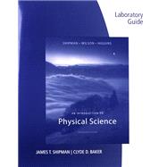 Lab Guide for Shipman/Wilson/Higgins' An Introduction to Physical Science by Shipman, James; Wilson, Jerry; Higgins, Charles, 9781133109259