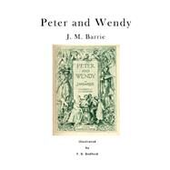 Peter and Wendy by Barrie, J. M.; Bedford, F. d., 9781523339259