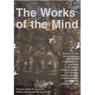 The Works of the Mind by Heywood, Robert, 9781587319259