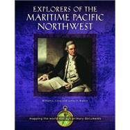 Explorers of the Maritime Pacific Northwest by Lang, William L.; Walker, James V., 9781610699259