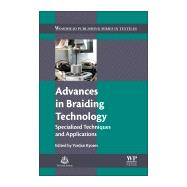 Advances in Braiding Technology by Kyosev, Yordan, 9780081009260