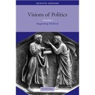 Visions of Politics by Quentin Skinner, 9780521589260