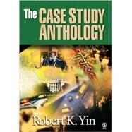 The Case Study Anthology by Robert K. Yin, 9780761929260
