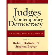 Judges in Contemporary Democracy : An International Conversation by Breyer, Justice Stephen, 9780814799260