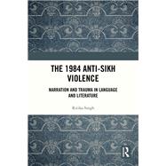 The 1984 Anti-Sikh Violence by Ritika Singh, 9781032879260