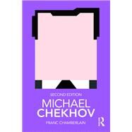 Michael Chekhov by Chamberlain,Franc, 9781138599260