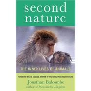 Second Nature : The Inner Lives of Animals by Balcombe, Jonathan; Coetzee, J. M., 9780230109261