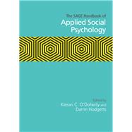The Sage Handbook of Applied Social Psychology by O'doherty, Kieran C.; Hodgetts, Darrin, 9781473969261