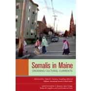 Somalis in Maine by HUISMAN, KIMBERLY A.HOUGH, MAZIE, 9781556439261