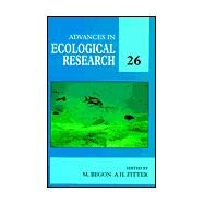Advances in Ecological Research by Begon, Michael; Fitter, A. H., 9780120139262
